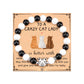 🐱To That Special Crazy Cat Lady – Life Is Better with Cats Black Stone Beaded Bracelet